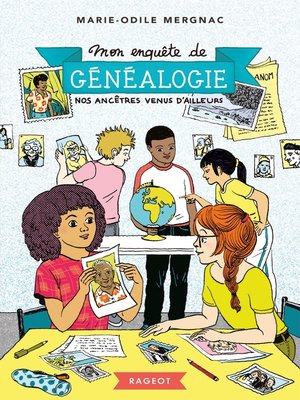cover image of Mon enquête de généalogie--Nos ancêtres venus d'ailleurs